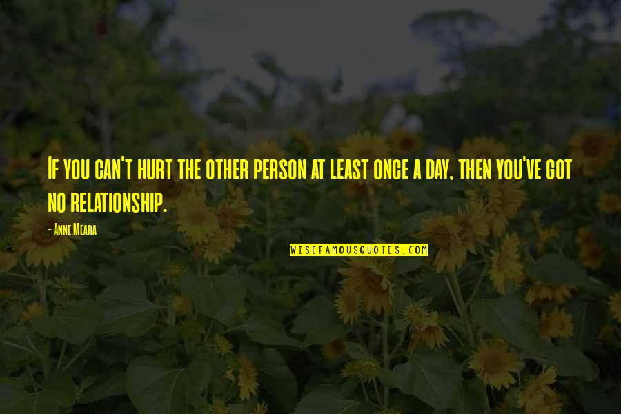 Anti Flag Song Quotes By Anne Meara: If you can't hurt the other person at