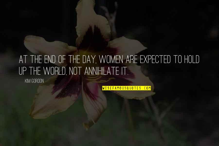 Anticristo En Quotes By Kim Gordon: At the end of the day, women are