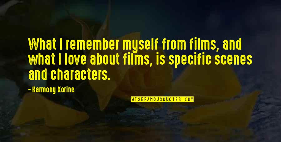 Antillano El Quotes By Harmony Korine: What I remember myself from films, and what Antillano El Quotes By Harmony Korine: What I remember myself from films, and what