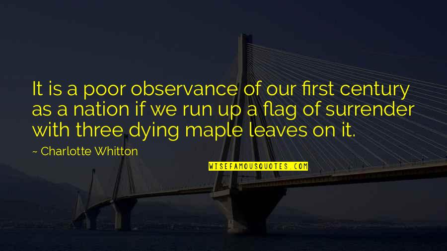Antiphony Quotes By Charlotte Whitton: It is a poor observance of our first
