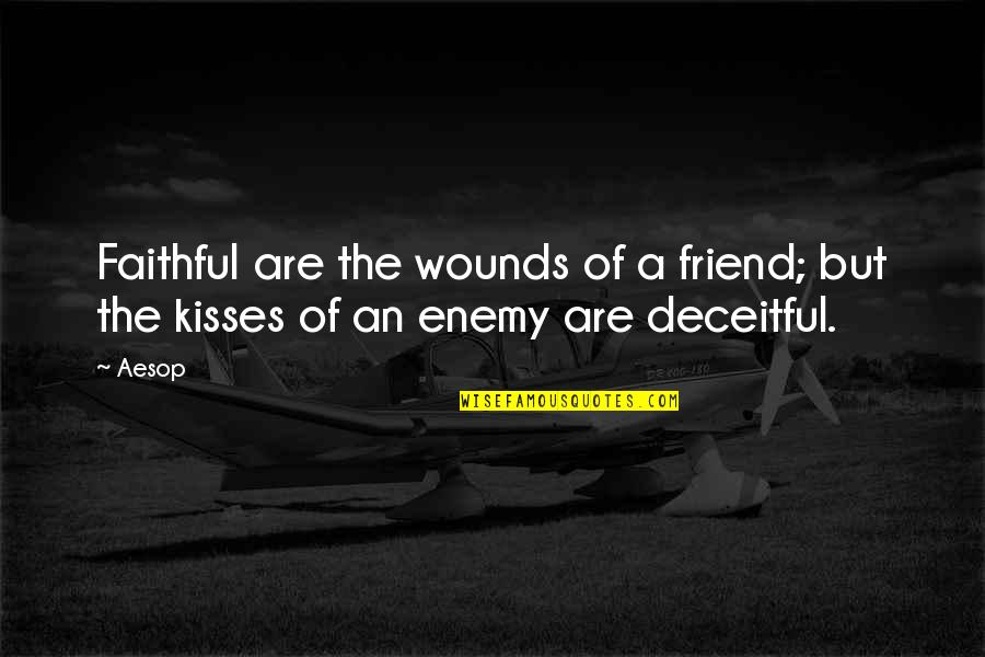 An'titles Quotes By Aesop: Faithful are the wounds of a friend; but