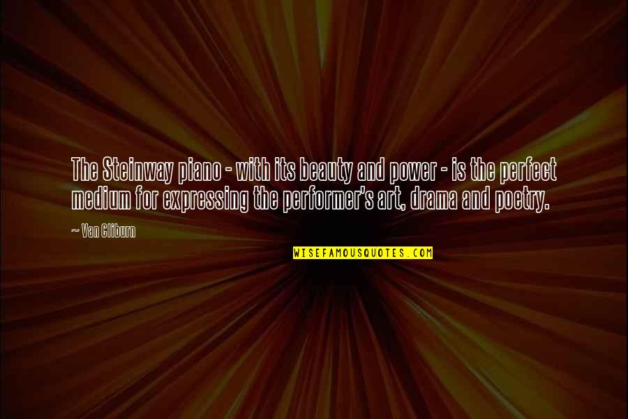 Antok Hugot Quotes By Van Cliburn: The Steinway piano - with its beauty and