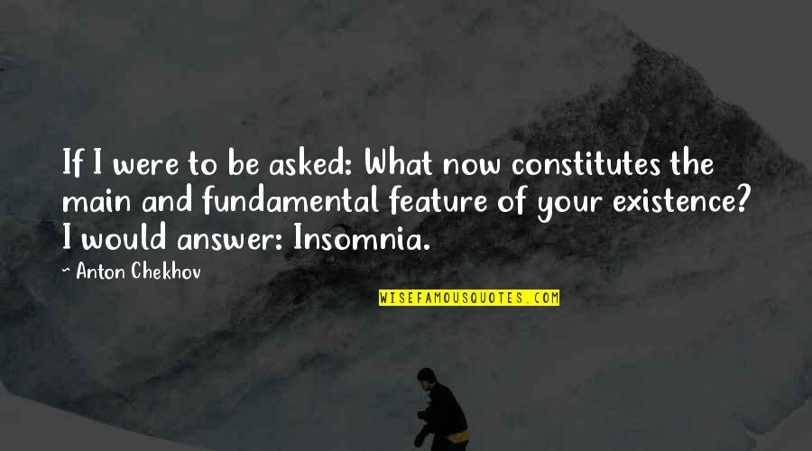 Anton Chekhov Quotes By Anton Chekhov: If I were to be asked: What now