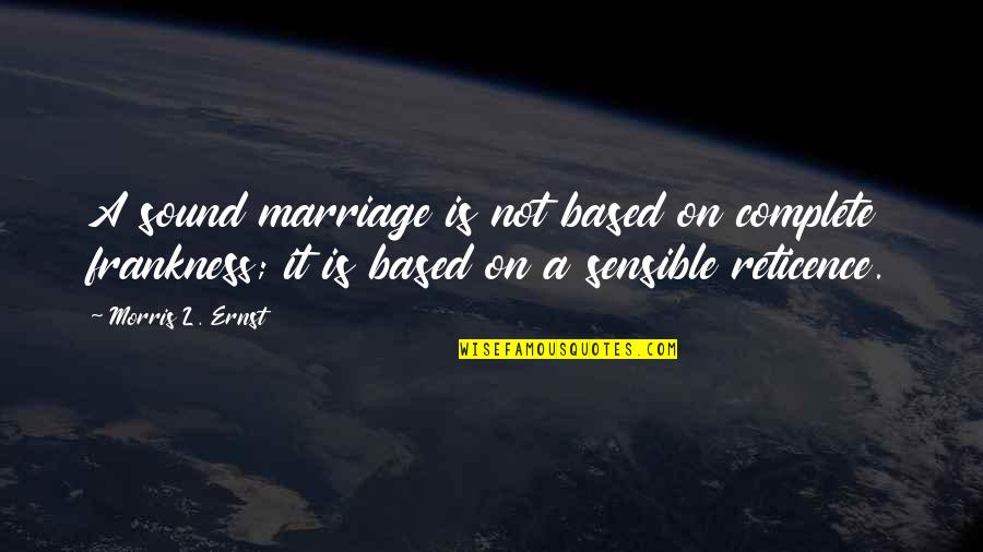 Antonio Conte Famous Quotes By Morris L. Ernst: A sound marriage is not based on complete Antonio Conte Famous Quotes By Morris L. Ernst: A sound marriage is not based on complete