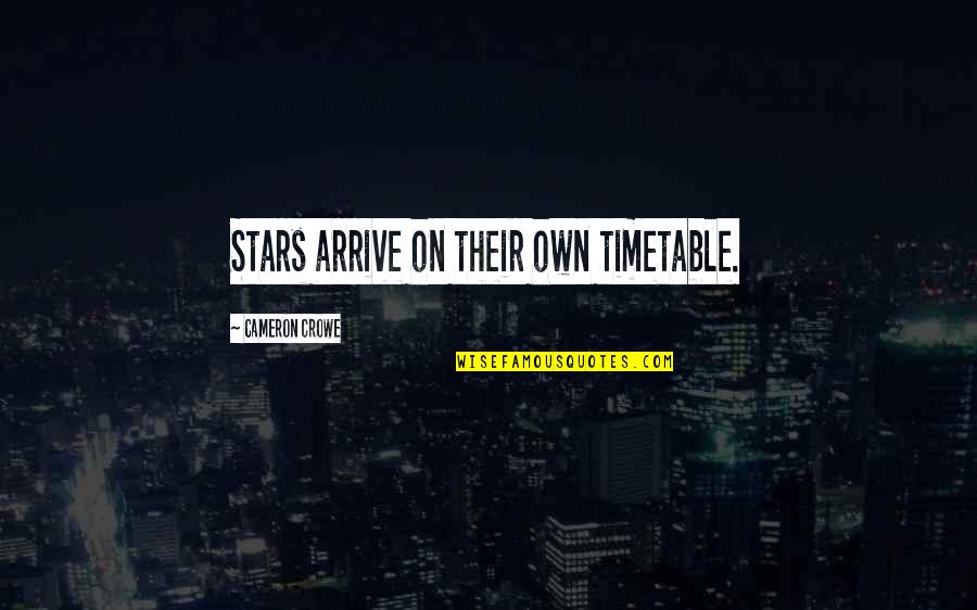 Antonionis The Passenger Quotes By Cameron Crowe: Stars arrive on their own timetable. Antonionis The Passenger Quotes By Cameron Crowe: Stars arrive on their own timetable.