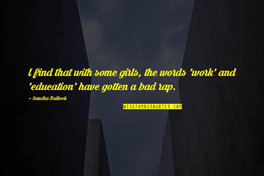 Anunson Chiropractic In Madison Quotes By Sandra Bullock: I find that with some girls, the words Anunson Chiropractic In Madison Quotes By Sandra Bullock: I find that with some girls, the words