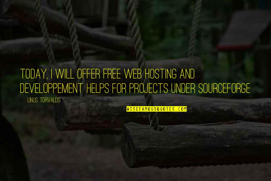 Anything Broken Can Be Fixed Quotes By Linus Torvalds: Today, I will offer free web hosting and Anything Broken Can Be Fixed Quotes By Linus Torvalds: Today, I will offer free web hosting and