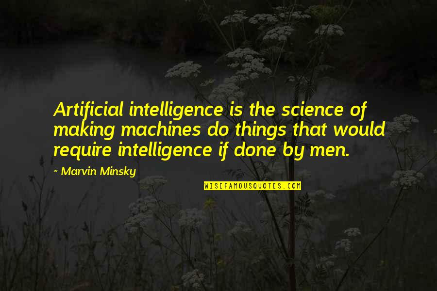 Aol Com Stock Quotes By Marvin Minsky: Artificial intelligence is the science of making machines