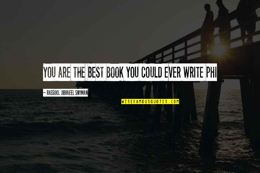 Aolani Name Quotes By Rassool Jibraeel Snyman: You are the best book you could ever