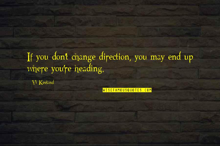 Apa Footnote Quotes By Vi Keeland: If you don't change direction, you may end