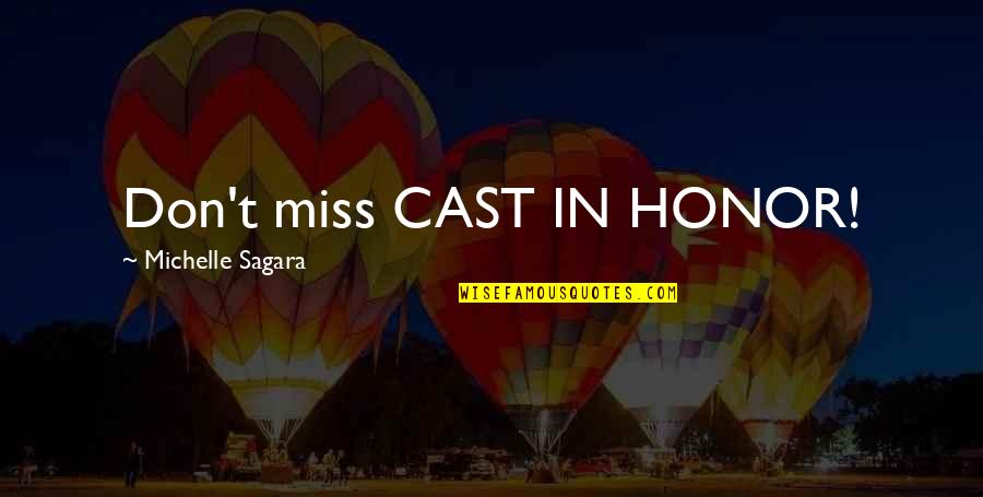 Apanhados Para Quotes By Michelle Sagara: Don't miss CAST IN HONOR! Apanhados Para Quotes By Michelle Sagara: Don't miss CAST IN HONOR!