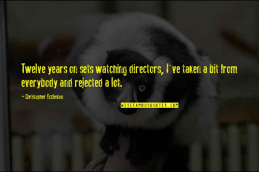 Apemantus Quotes By Christopher Eccleston: Twelve years on sets watching directors, I've taken