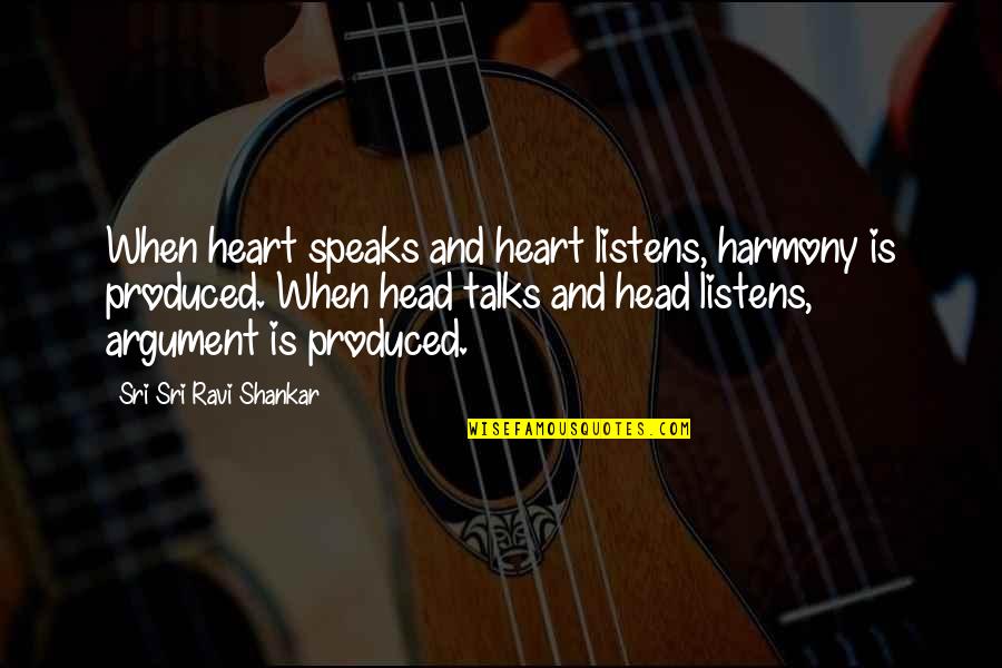 Apeshit Lyrics Quotes By Sri Sri Ravi Shankar: When heart speaks and heart listens, harmony is