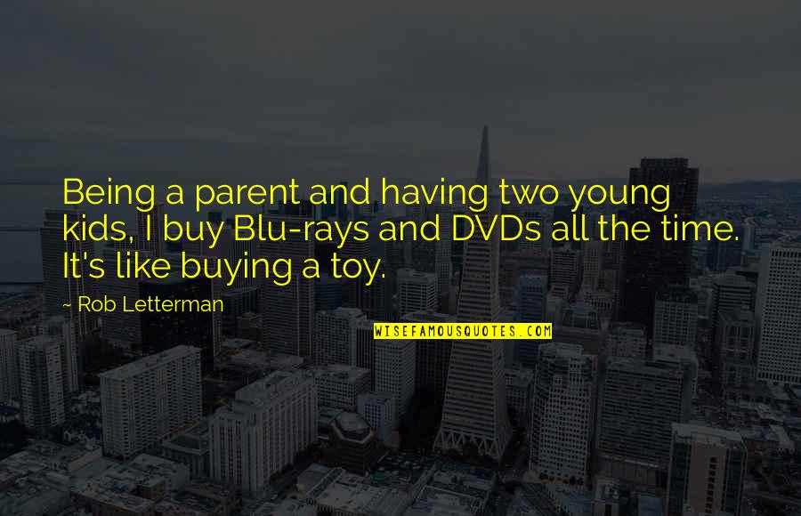 Apesta In Spanish Quotes By Rob Letterman: Being a parent and having two young kids, Apesta In Spanish Quotes By Rob Letterman: Being a parent and having two young kids,