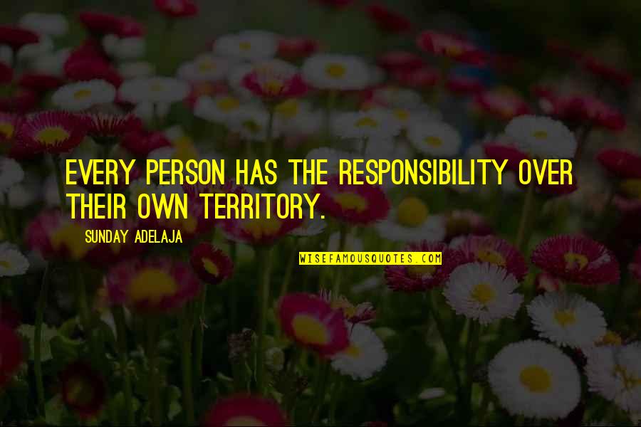 Apestosa In English Quotes By Sunday Adelaja: Every person has the responsibility over their own Apestosa In English Quotes By Sunday Adelaja: Every person has the responsibility over their own
