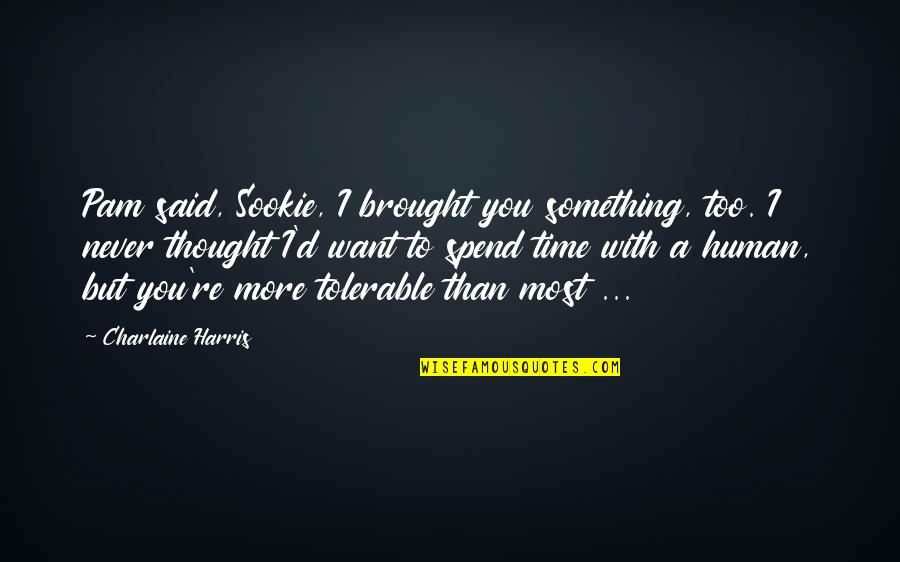 Apexes Vs Apices Quotes By Charlaine Harris: Pam said, Sookie, I brought you something, too. Apexes Vs Apices Quotes By Charlaine Harris: Pam said, Sookie, I brought you something, too.