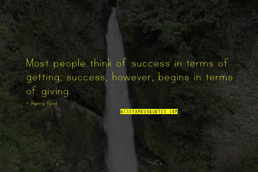 Aphis Veterinary Quotes By Henry Ford: Most people think of success in terms of Aphis Veterinary Quotes By Henry Ford: Most people think of success in terms of
