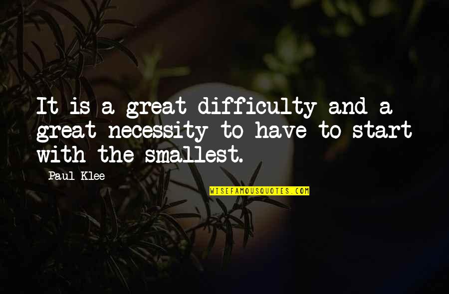 Aplaudirati Quotes By Paul Klee: It is a great difficulty and a great