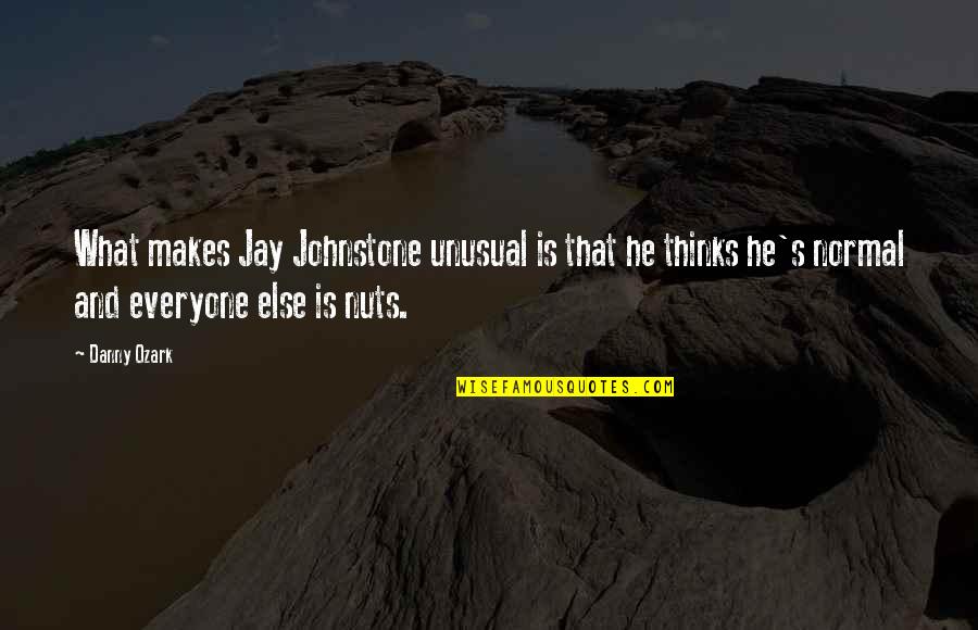 Aplikasi Pembuatan Quotes By Danny Ozark: What makes Jay Johnstone unusual is that he Aplikasi Pembuatan Quotes By Danny Ozark: What makes Jay Johnstone unusual is that he