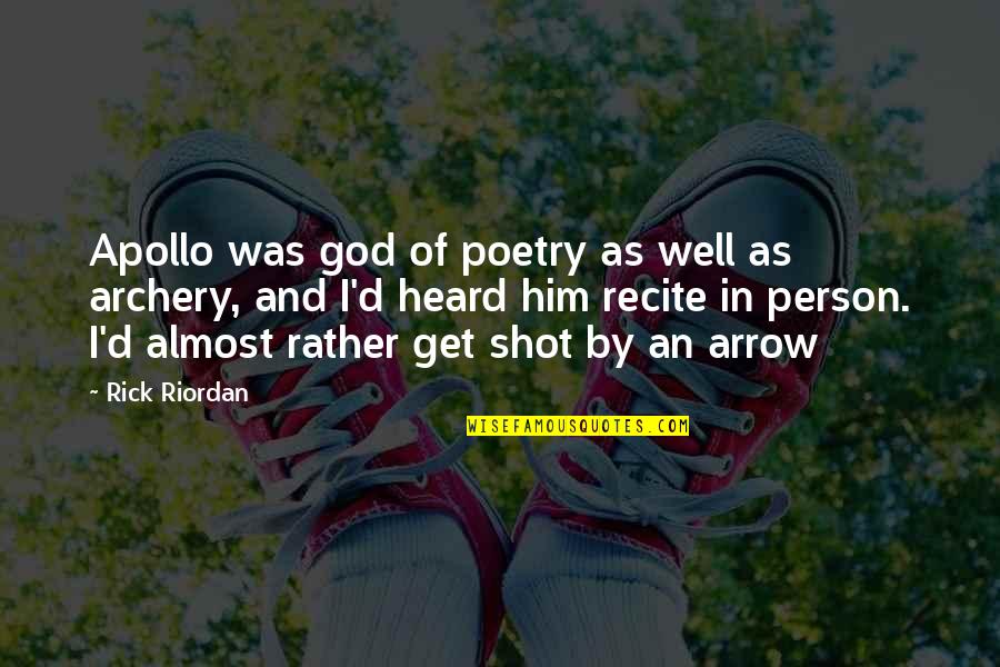 Apollo Quotes By Rick Riordan: Apollo was god of poetry as well as