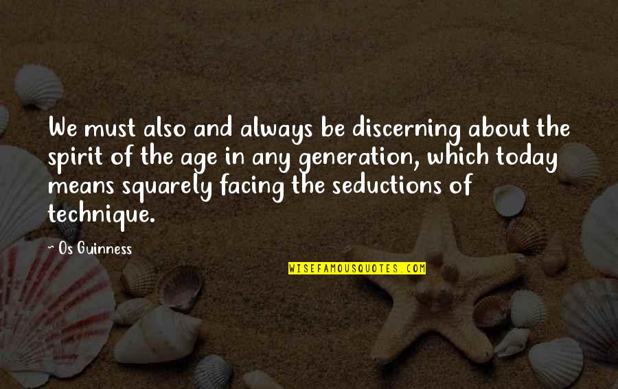 Apologetics Quotes By Os Guinness: We must also and always be discerning about Apologetics Quotes By Os Guinness: We must also and always be discerning about