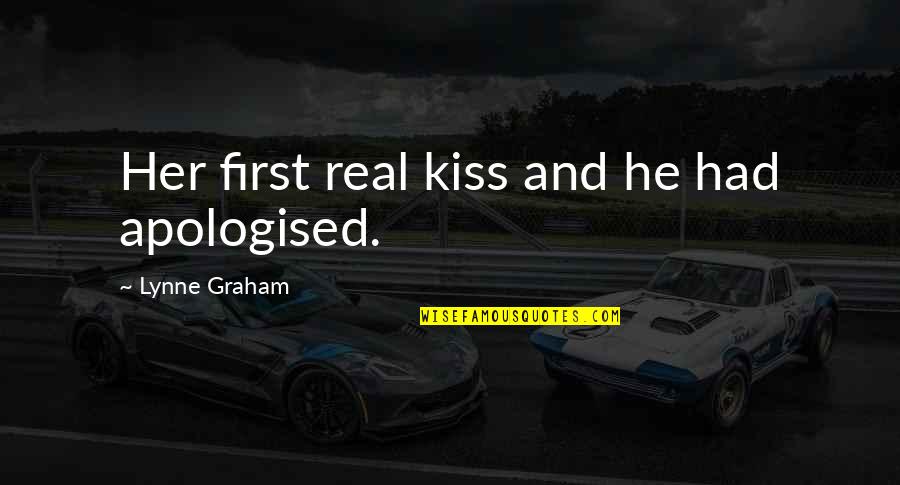 Apologised Quotes By Lynne Graham: Her first real kiss and he had apologised.