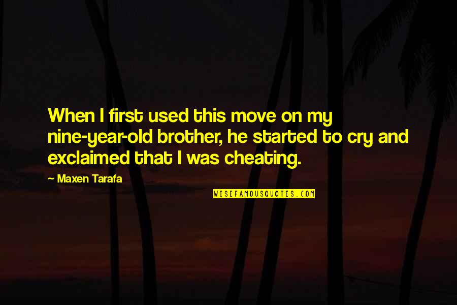 Apoyando Spanish Quotes By Maxen Tarafa: When I first used this move on my Apoyando Spanish Quotes By Maxen Tarafa: When I first used this move on my