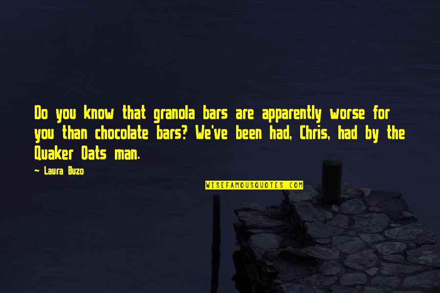 Apparently Quotes By Laura Buzo: Do you know that granola bars are apparently