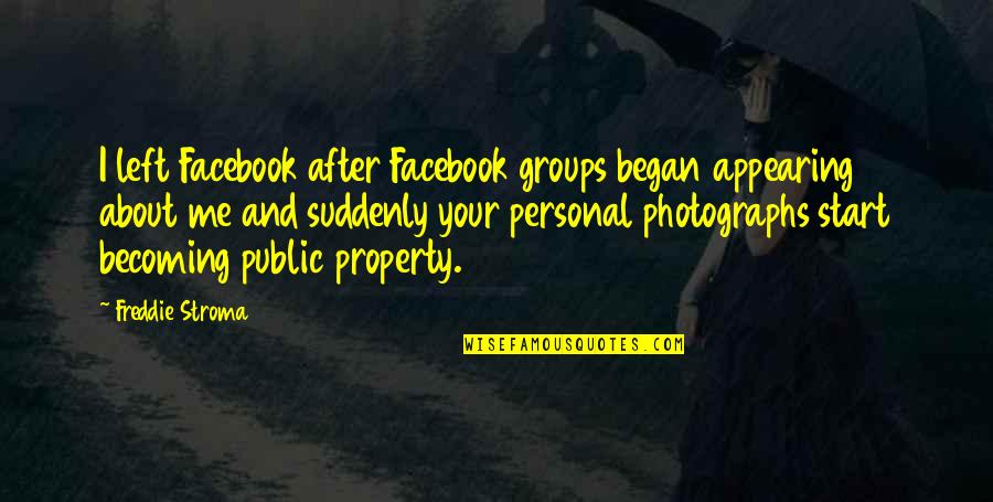 Appearing Quotes By Freddie Stroma: I left Facebook after Facebook groups began appearing