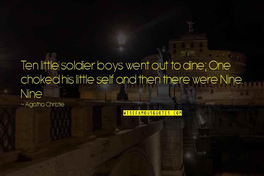 Apple A Day Funny Quotes By Agatha Christie: Ten little soldier boys went out to dine;