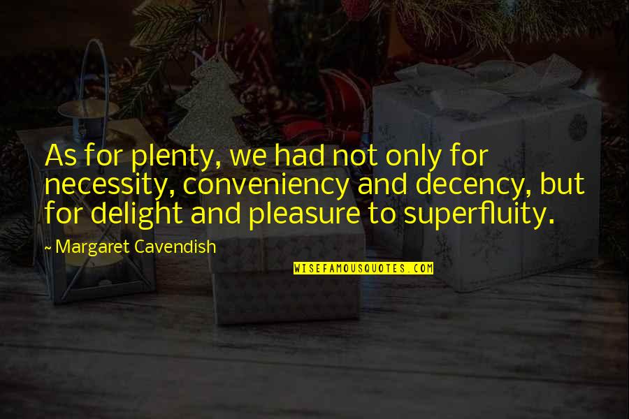 Apple Idioms And Quotes By Margaret Cavendish: As for plenty, we had not only for