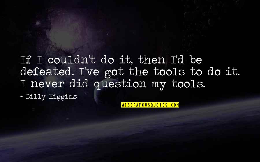 Apple Pages Smart Quotes By Billy Higgins: If I couldn't do it, then I'd be