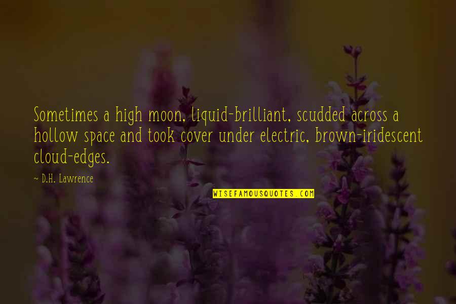 Apple Picking Scrapbook Quotes By D.H. Lawrence: Sometimes a high moon, liquid-brilliant, scudded across a