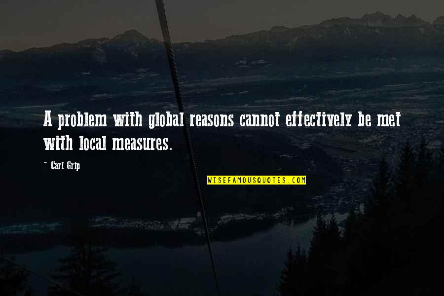 Apple Trade In Quotes By Carl Grip: A problem with global reasons cannot effectively be