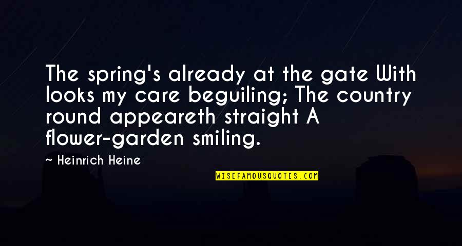 Applescript Text Quotes By Heinrich Heine: The spring's already at the gate With looks