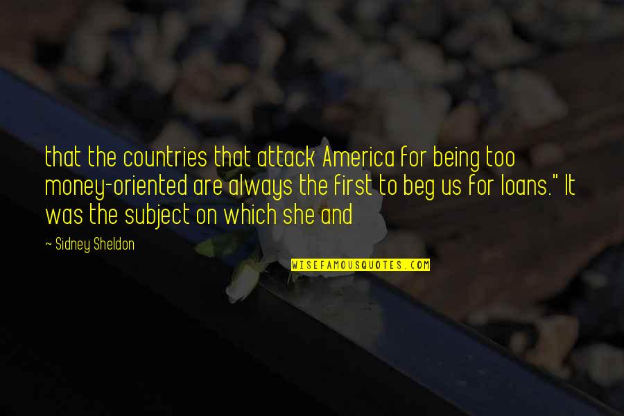 Appointer Settlor Quotes By Sidney Sheldon: that the countries that attack America for being