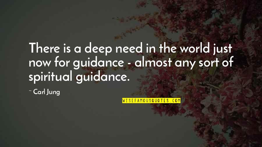 Apportant Quotes By Carl Jung: There is a deep need in the world