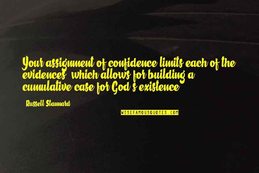 Appropriate Valentine Quotes By Russell Stannard: Your assignment of confidence limits each of the