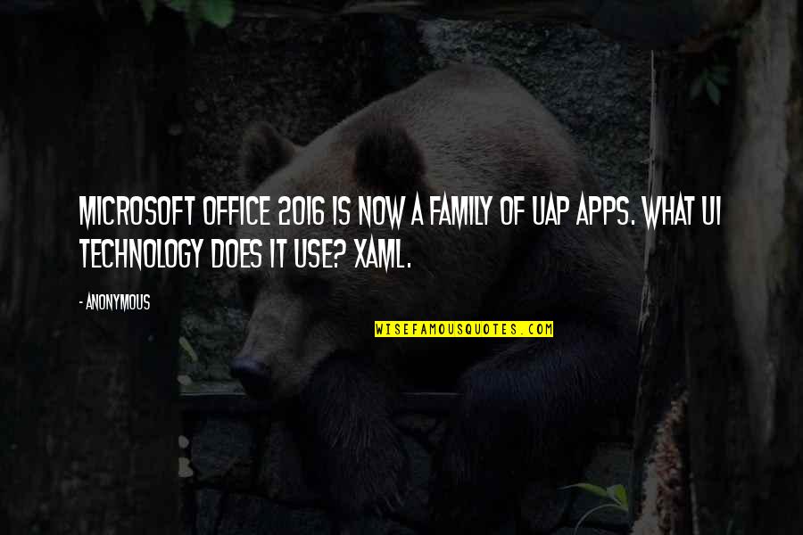 Apps Quotes By Anonymous: Microsoft Office 2016 is now a family of