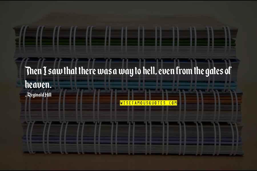 Apps That Allow You To Make Quotes By Reginald Hill: Then I saw that there was a way