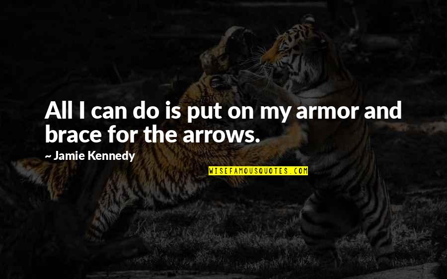 Apps To Create Art Quotes By Jamie Kennedy: All I can do is put on my Apps To Create Art Quotes By Jamie Kennedy: All I can do is put on my