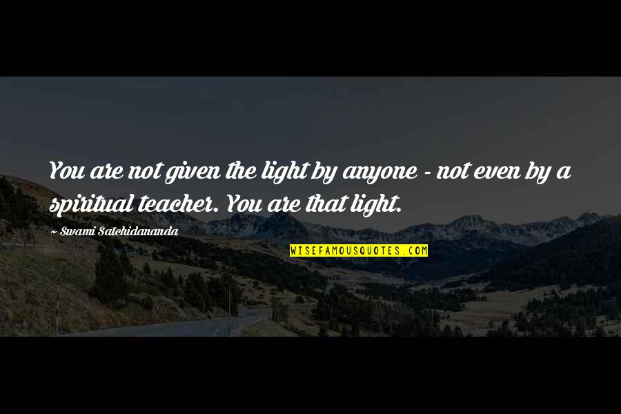 April 25th Quote Quotes By Swami Satchidananda: You are not given the light by anyone April 25th Quote Quotes By Swami Satchidananda: You are not given the light by anyone