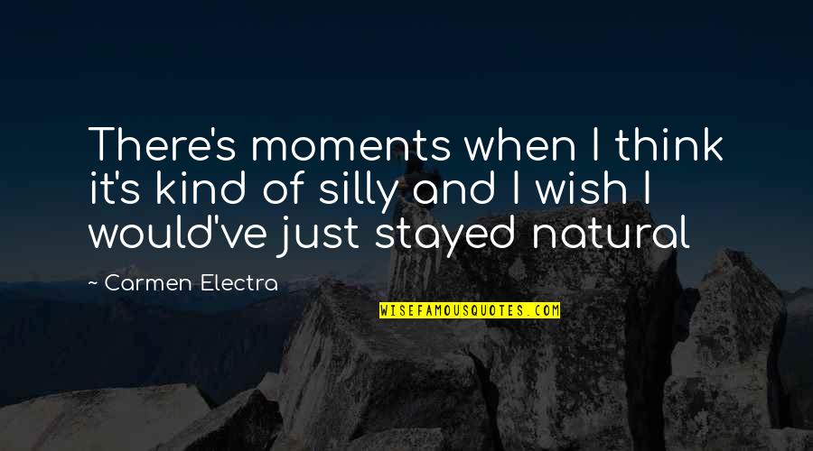 Apriva Sweetener Quotes By Carmen Electra: There's moments when I think it's kind of Apriva Sweetener Quotes By Carmen Electra: There's moments when I think it's kind of