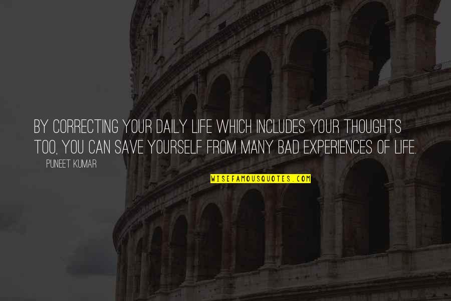 Aproveite O Quotes By Puneet Kumar: By correcting your daily life which includes your