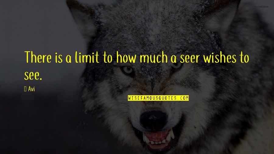 Apso Quotes By Avi: There is a limit to how much a