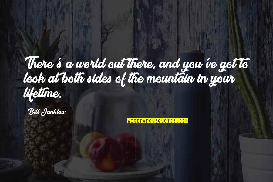 Apunto Deco Quotes By Bill Janklow: There's a world out there, and you've got Apunto Deco Quotes By Bill Janklow: There's a world out there, and you've got