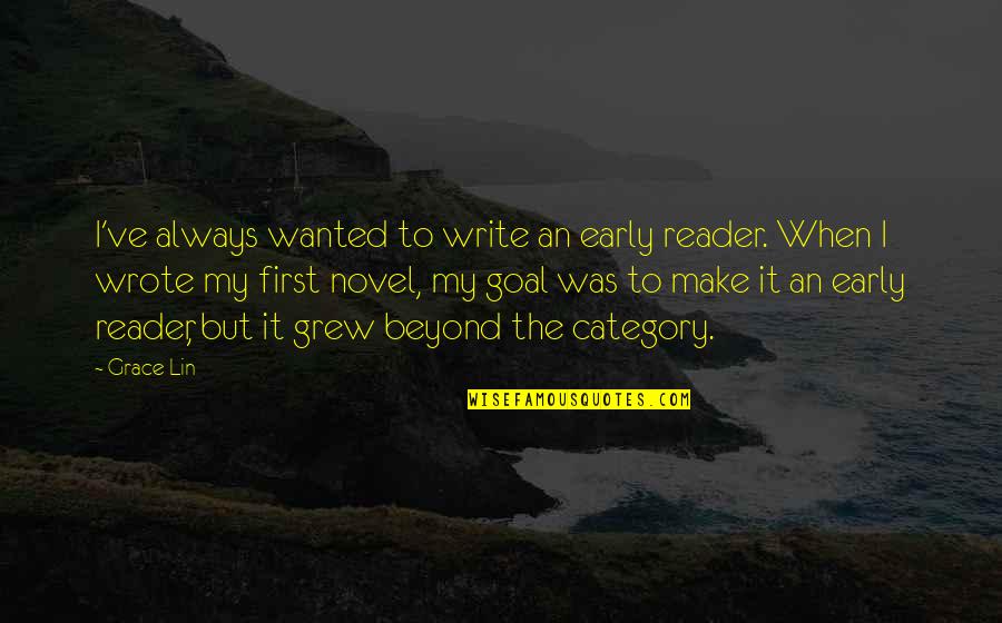 Apurba Bangla Quotes By Grace Lin: I've always wanted to write an early reader. Apurba Bangla Quotes By Grace Lin: I've always wanted to write an early reader.