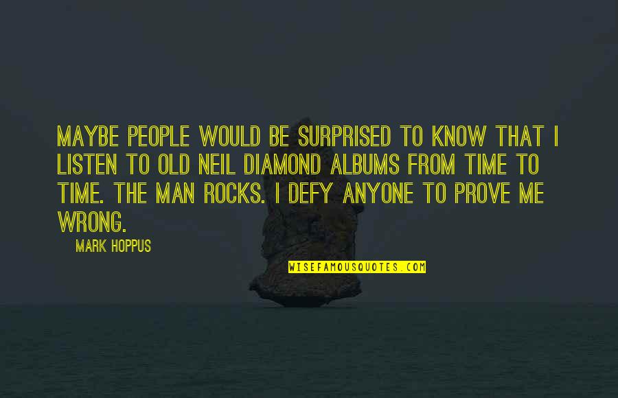 Aquasol Quotes By Mark Hoppus: Maybe people would be surprised to know that