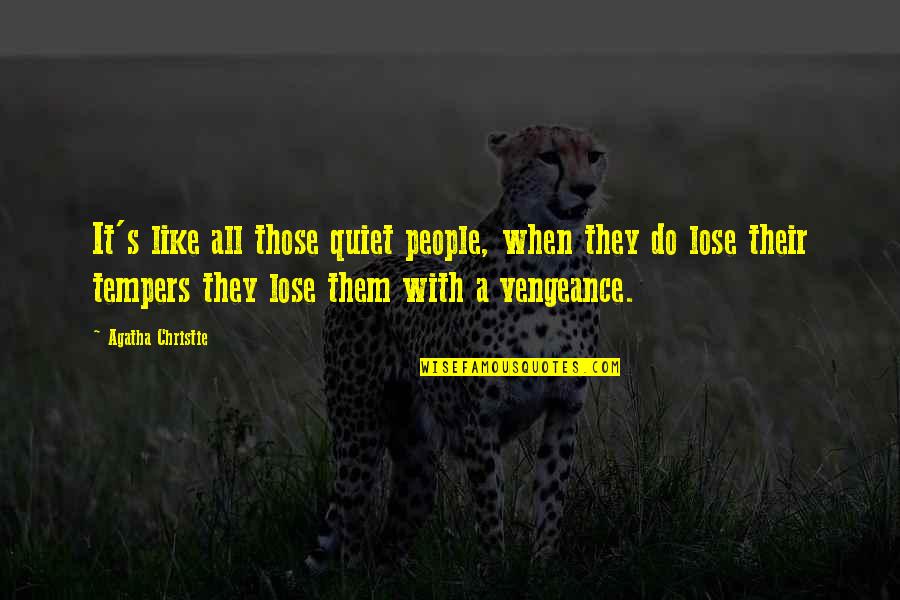 Ar Stock Quotes By Agatha Christie: It's like all those quiet people, when they
