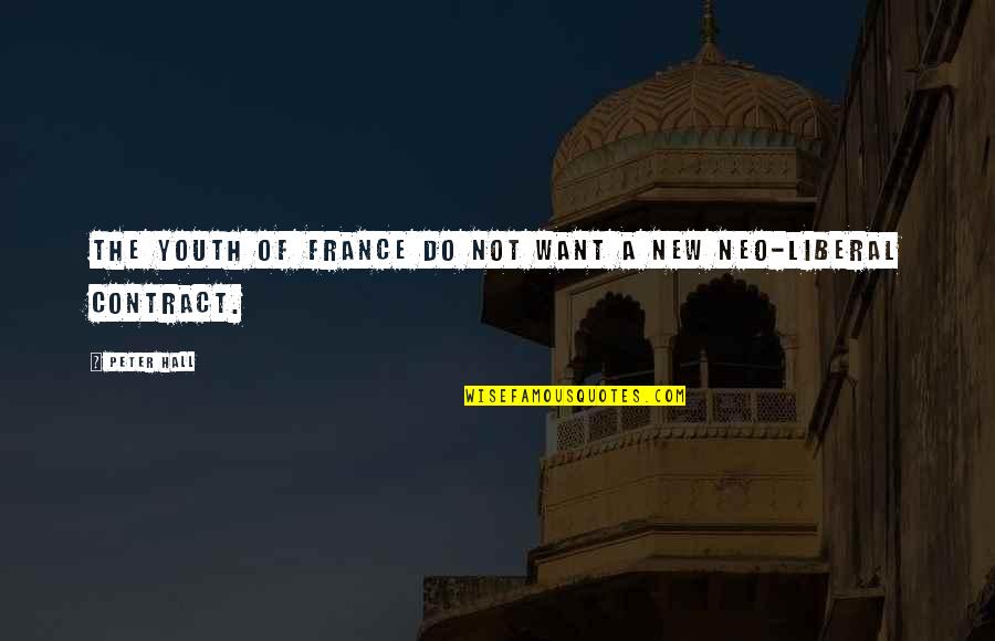 Arachide Quotes By Peter Hall: The youth of France do not want a